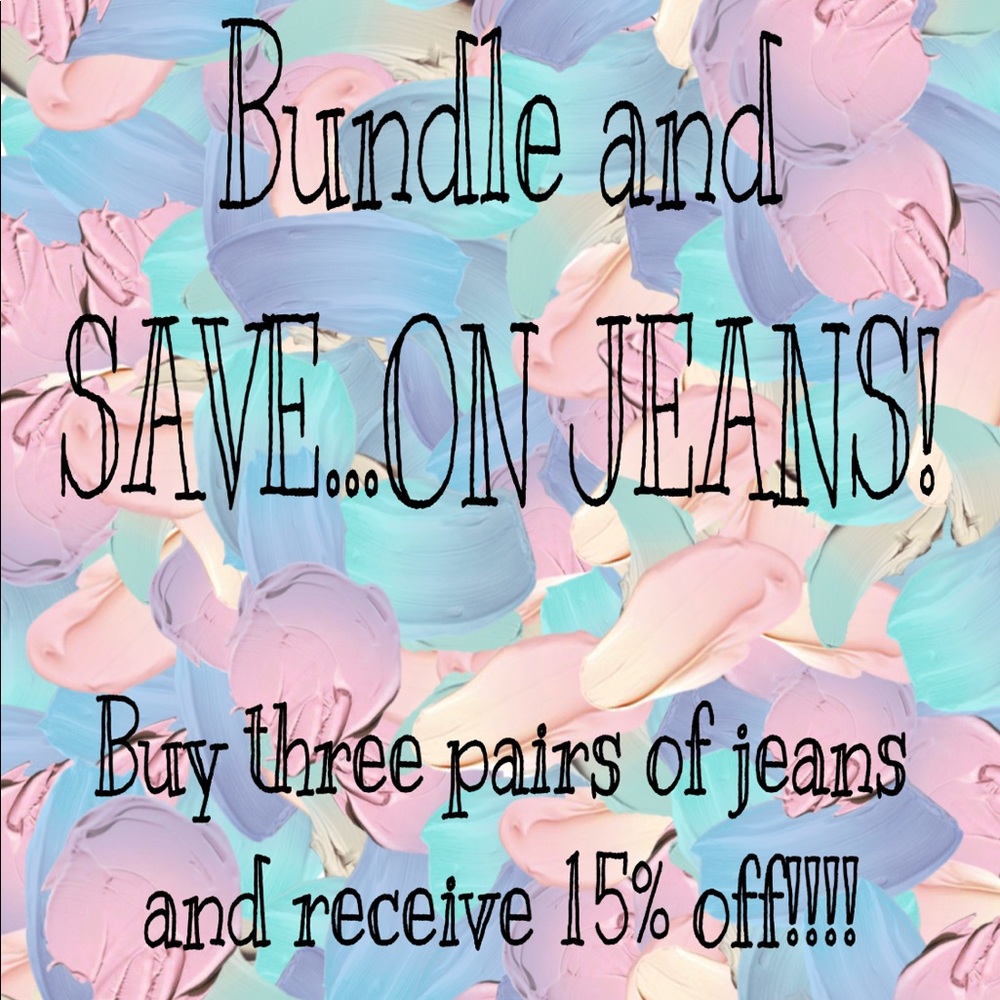 BUNDLE AND SAVE ON JEANS